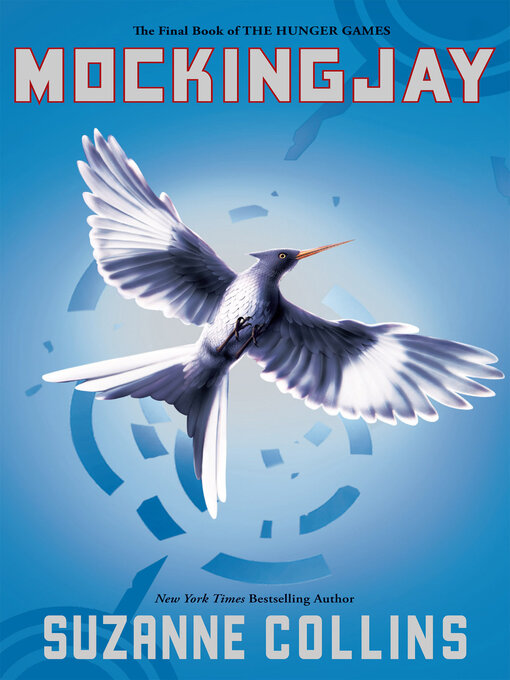 Title details for Mockingjay by Suzanne Collins - Available